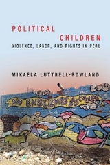 Political Children -  Mikaela Luttrell-Rowland