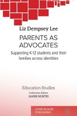 Parents as Advocates - Liz Dempsey Lee