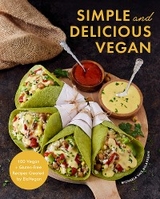 Simple and Delicious Vegan - Michaela Vais