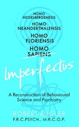 Homo Imperfectus - Robert Bugler