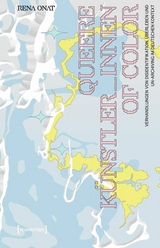 Queere K&uuml;nstler_innen of Color - Rena Onat