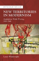 New Territories in Modernism - Laura Wainwright