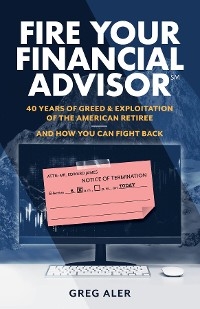 Fire Your Financial Advisor