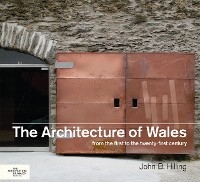 The Architecture of Wales - John Hilling