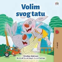 Volim svojeg tatu -  Shelley Admont