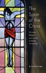 The Span of the Cross - D. Densil Morgan