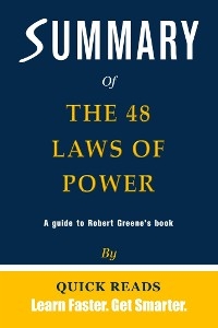Summary of The 48 Laws of Power by Robert Greene | Get The Key Ideas Quickly