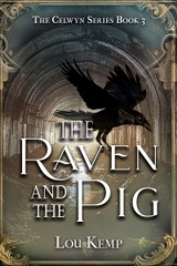 The Raven and the Pig - Lou Kemp