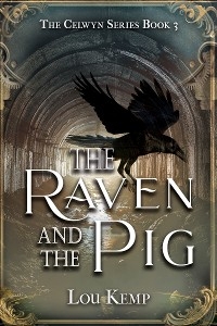 The Raven and the Pig - Lou Kemp