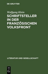 Schriftsteller in der franz&ouml;sischen Volksfront - Wolfgang Klein