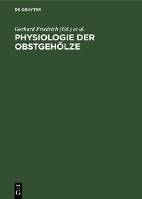 Physiologie der Obstgeh&ouml;lze - 