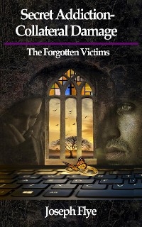 Secret Addiction-Collateral Damage