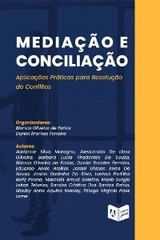 Media&ccedil;&atilde;o e Concilia&ccedil;&atilde;o - Bianca Oliveira de Farias, Daniel Brantes Ferreira