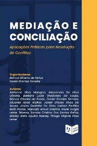 Media&ccedil;&atilde;o e Concilia&ccedil;&atilde;o - Bianca Oliveira de Farias, Daniel Brantes Ferreira