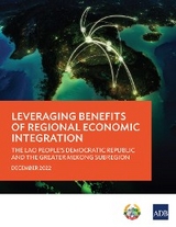 Leveraging Benefits of Regional Economic Integration -  Asian Development Bank