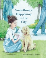 Something&rsquo;s Happening in the City - Paula Merl&agrave;n
