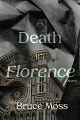 A Death in Florence - Bruce W. Moss