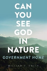 Can You See God in Nature - William T. Smith