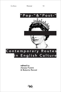 &ldquo;Pop-&rdquo; & &ldquo;Post-&rdquo; - Alessia Polatti, Roberta Zanoni