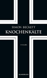 Knochenk&auml;lte - Simon Beckett