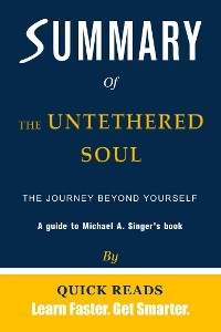 Summary of The Untethered Soul