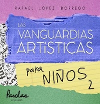 Las vanguardias artísticas para niños 2