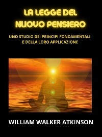 La legge del Nuovo Pensiero (Tradotto)