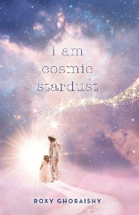 i am cosmic stardust
