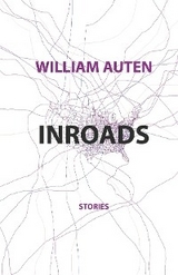 Inroads - William Auten