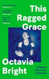 This Ragged Grace -  Octavia Bright