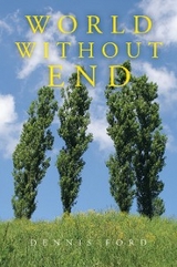 World Without End - Dennis Ford