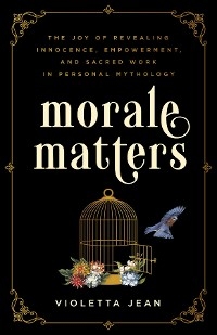 Morale Matters - Violetta Jean