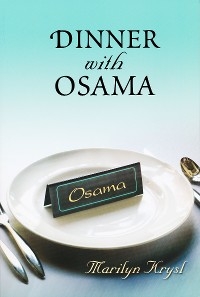 Dinner with Osama - Marilyn Krysl