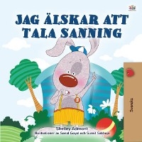 Jag älskar att tala sanning -  Shelley Admont