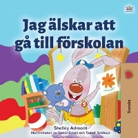 Jag älskar att gå till förskolan