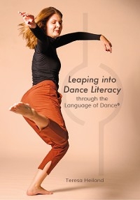 Leaping into Dance Literacy through the Language of Dance&reg; - Teresa Heiland