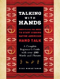 Talking with Hands - Mike Pahsetopah