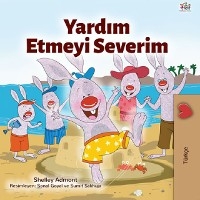 Yardım Etmeyi Severim -  Shelley Admont