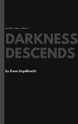 Darkness Descends - Riaan Engelbrecht