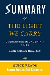 Summary of The Light We Carry - Quick Reads