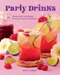 Party Drinks -  Rebecca Hubbell