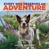 Every Dog Deserves an Adventure - L. J. Tracosas