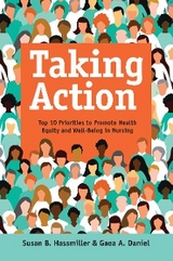 Taking Action - Susan B. Hassmiller, Gaea A. Daniel