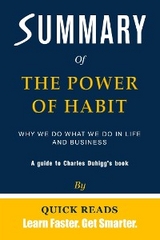 Summary of The Power of Habit - Quick Reads