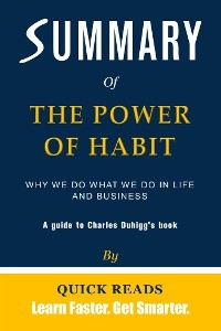 Summary of The Power of Habit - Quick Reads