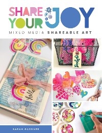 Share Your Joy -  Sarah J. Gardner