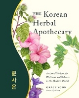 The Korean Herbal Apothecary - Grace Yoon