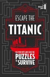 Escape The Titanic -  Joel Jessup