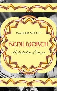 Kenilworth - Walter Scott