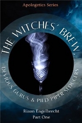 The Witches&rsquo; Brew, Devious Gurus & Pied Piper Seducers - Riaan Engelbrecht